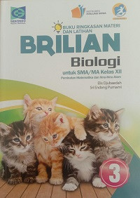 Brilian biologi  SMA 3 : buku ringkasan materi dan latihan