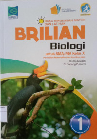 Brilian biologi untuk SMA kelas X : Buku ringkasan materi dan latihan