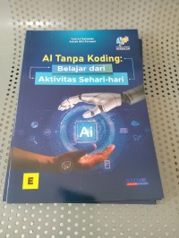Image of AI tanpa Coding : Belajar dari Aktifitas Sehari-hari