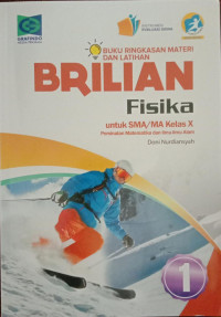 Image of Brilian fisika untuk SMA kelas X : Buku ringkasan materi dan latihan