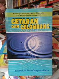 Image of Getaran dan gelombang : bahan ajar persiapan menuji olimpiade sains nasional/internasional